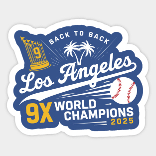 Dodgers Back To Back Champions LA Dodgers World Series 2025 Sticker